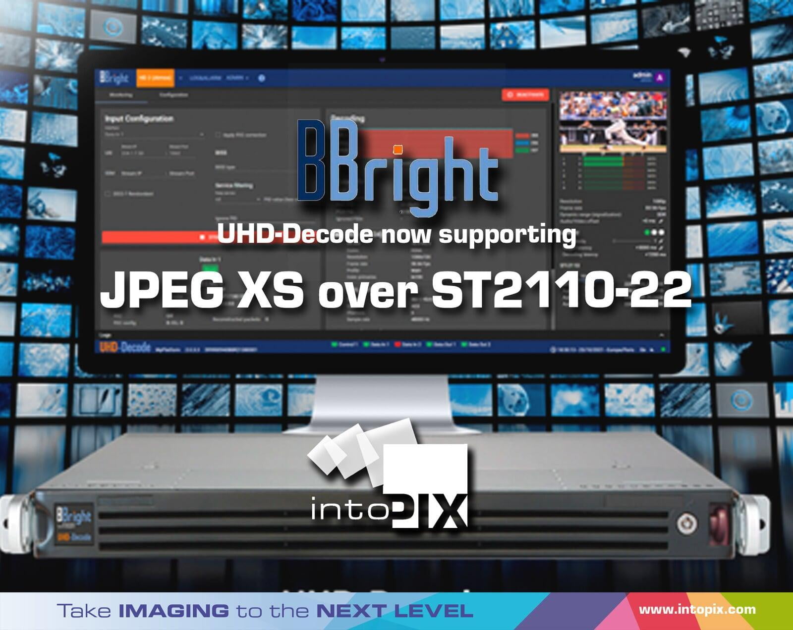 BBright 超高清媒體閘道集成 intoPIX JPEG XS技術 